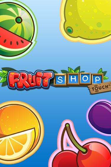 Слот Fruit Shop в демо-режиме от NetEnt Deluxe в Champion Slots Casino
